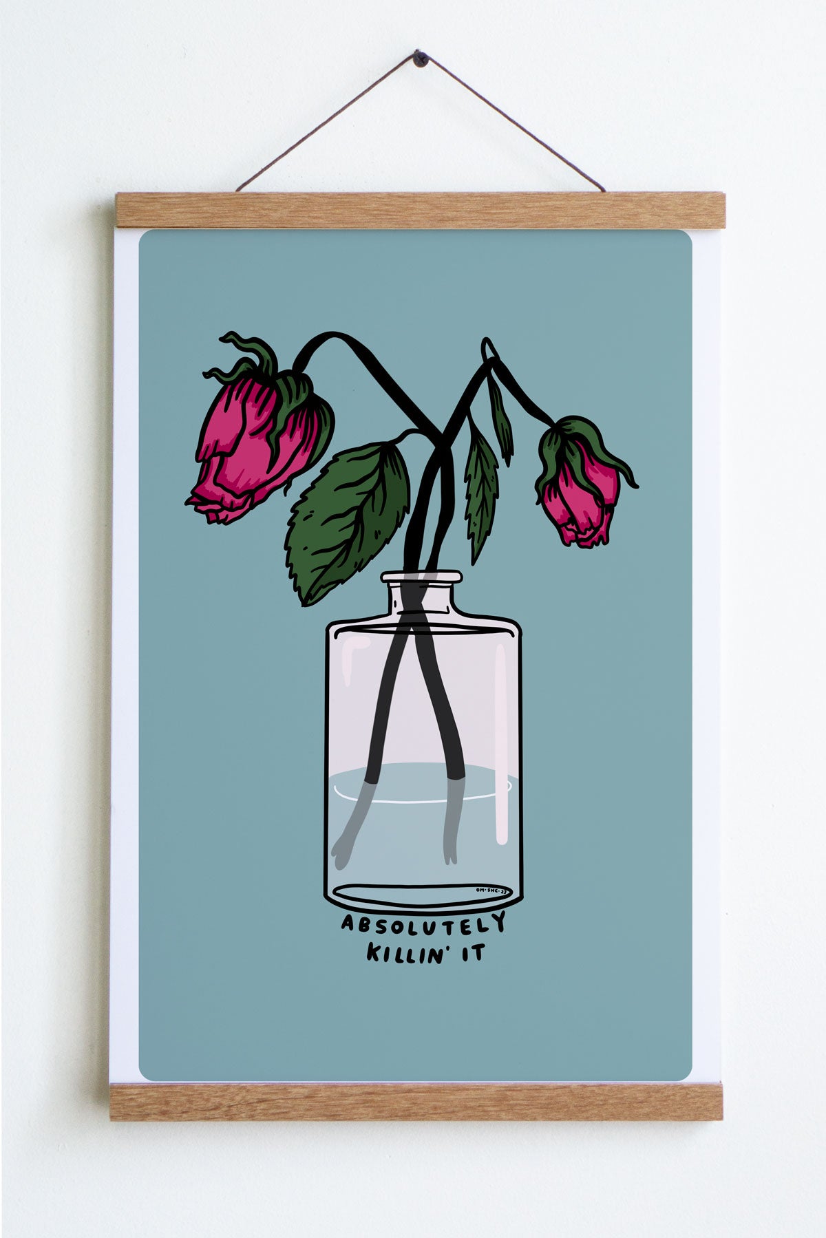 Absolutely Killin' It Print