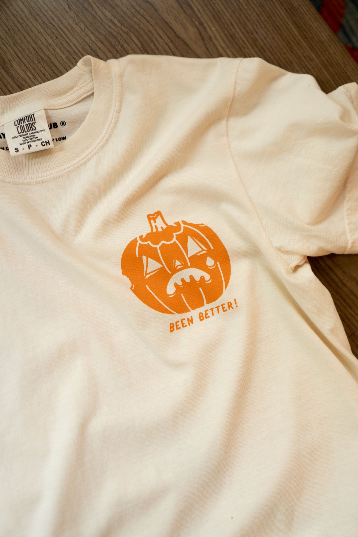 Been Better (Pumpkin)T-Shirt