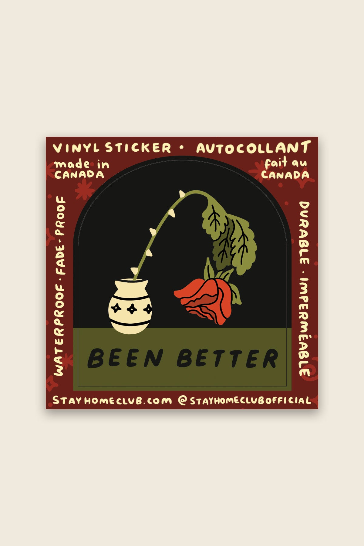Been Better (Wilted Rose) Vinyl Sticker