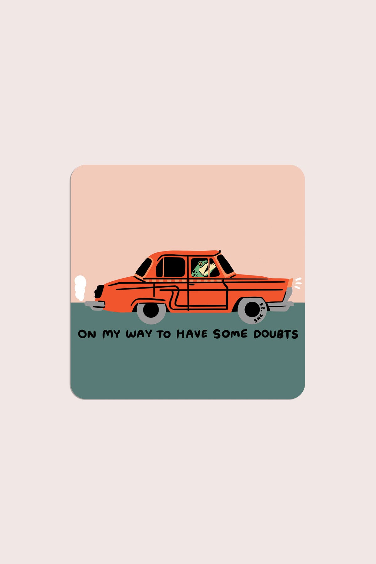 Have Some Doubts Vinyl Sticker