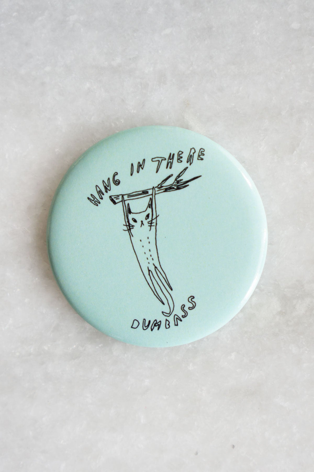 Hang In There Magnet