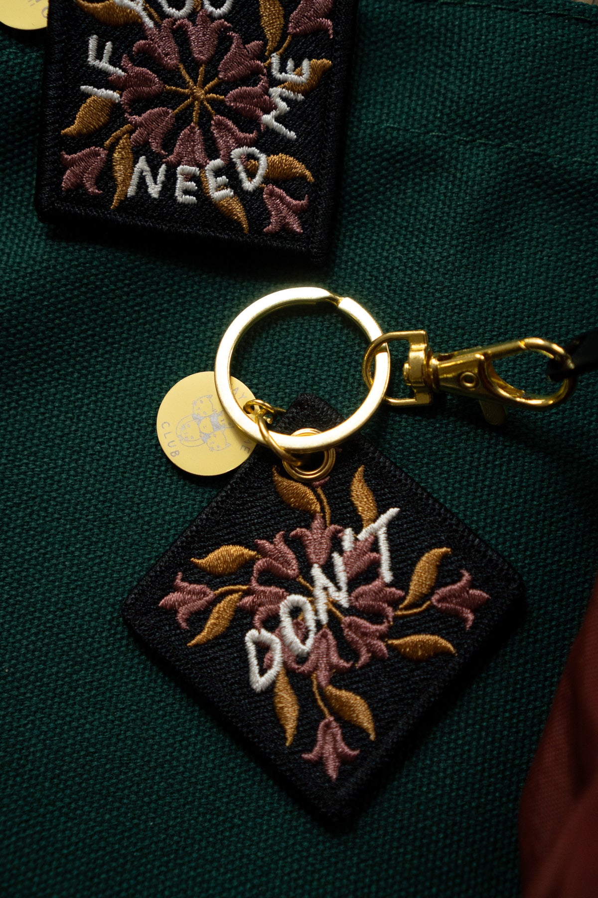 Porte-Clés Brodé  'If You Need Me'