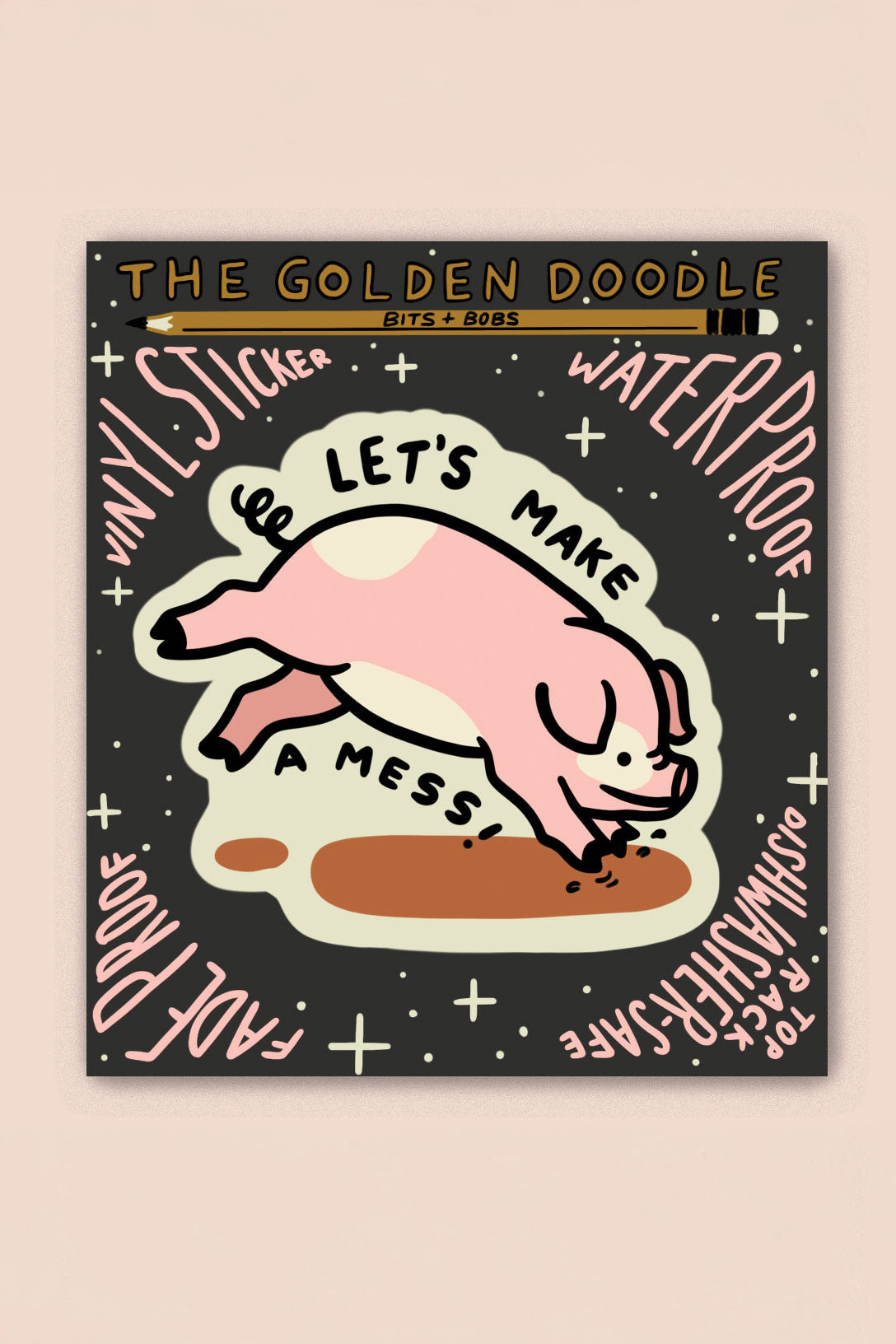 Let's Make a Mess Vinyl Sticker