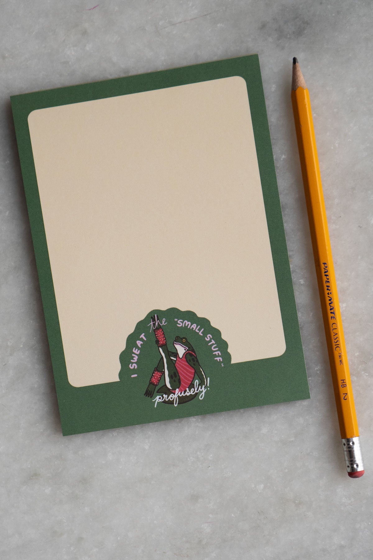 Sweat the Small Stuff Notepad