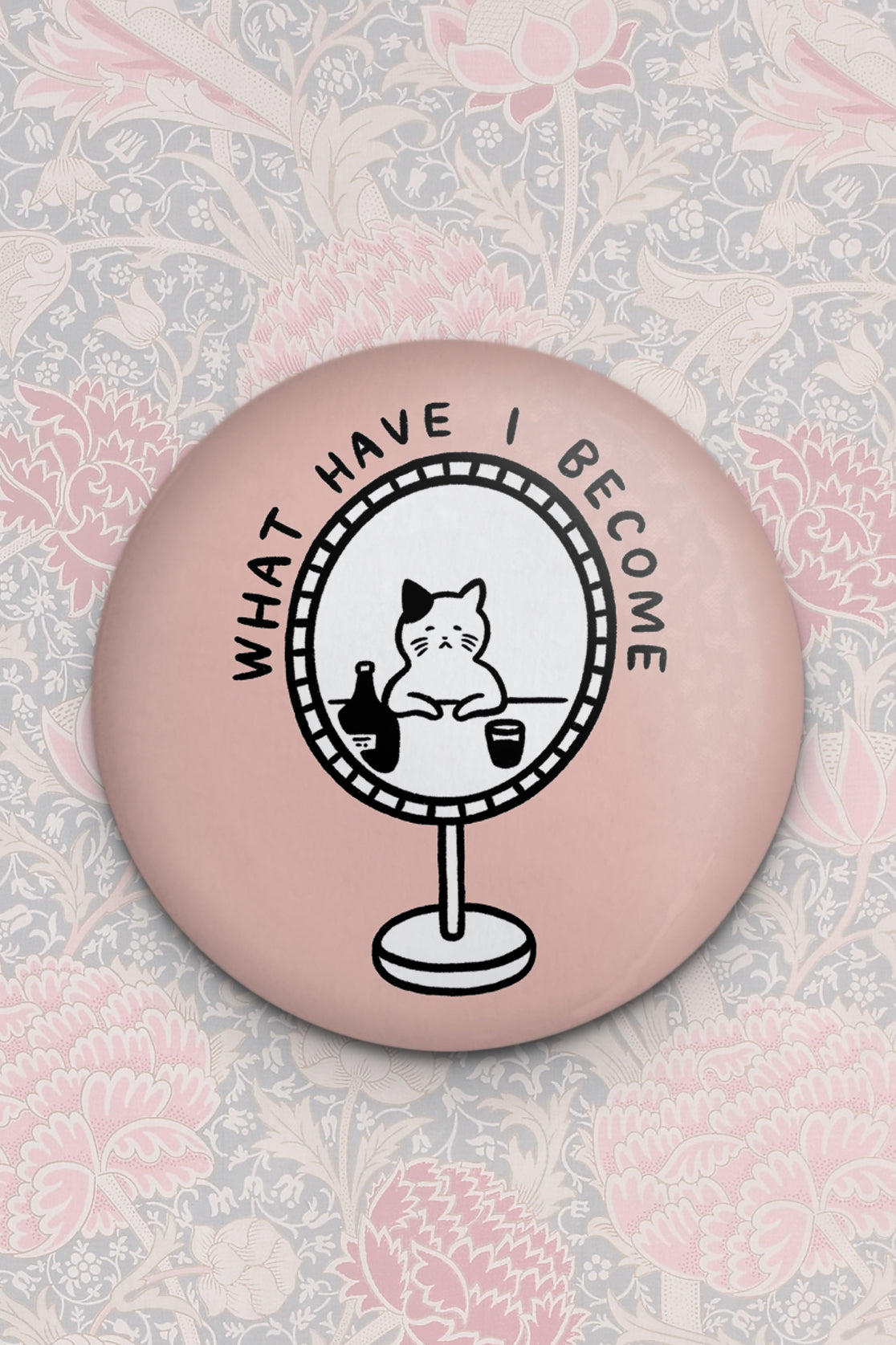 What Have I Become Magnet