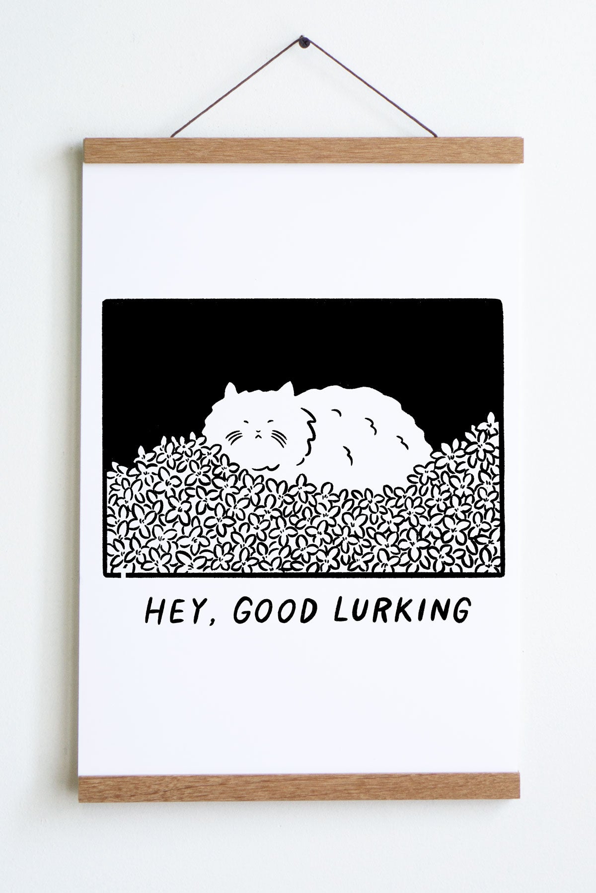 Hey, Good Lurking Print